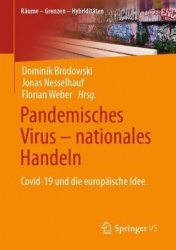 Pandemisches Virus – nationales Handeln - Covid-19 und die europäische Idee
