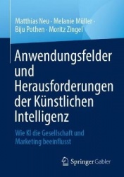 Anwendungsfelder und Herausforderungen der Künstlichen Intelligenz - Wie KI die Gesellschaft und Marketing beeinflusst