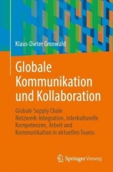 Globale Kommunikation und Kollaboration - Globale Supply Chain Netzwerk-Integration, interkulturelle Kompetenzen, Arbeit und Kom