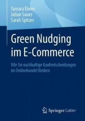Green Nudging im E-Commerce - Wie Sie nachhaltige Kaufentscheidungen im Onlinehandel fördern