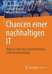 Chancen einer nachhaltigen IT - Wege zu einer ressourceneffizienten Softwareentwicklung