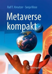 Metaverse kompakt : Begriffe, Konzepte, Handlungsoptionen