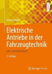 Elektrische Antriebe in der Fahrzeugtechnik - Lehr- und Arbeitsbuch