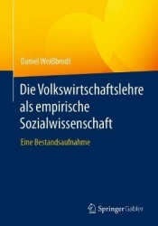 Die Volkswirtschaftslehre als empirische Sozialwissenschaft : Eine Bestandsaufnahme