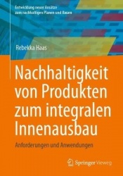 Nachhaltigkeit von Produkten zum integralen Innenausbau - Anforderungen und Anwendungen