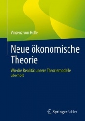 Neue ökonomische Theorie : Wie die Realität unsere Theoriemodelle überholt