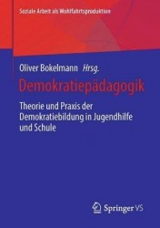 Demokratiepädagogik : Theorie und Praxis der Demokratiebildung in Jugendhilfe und Schule