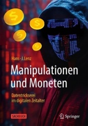 Manipulationen und Moneten – Datentrickserei im digitalen Zeitalter