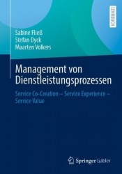 Management von Dienstleistungsprozessen - Service Co-Creation – Service Experience – Service Value