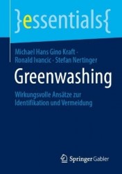 Greenwashing : Wirkungsvolle Ansätze zur Identifikation und Vermeidung