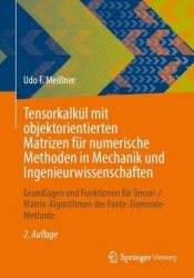 Tensorkalkül mit objektorientierten Matrizen für numerische Methoden in Mechanik und Ingenieurwissenschaften : Grundlagen