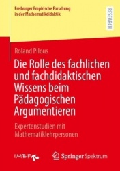 Die Rolle des fachlichen und fachdidaktischen Wissens beim Pädagogischen Argumentieren : Expertenstudien mit