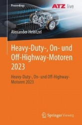 Heavy-Duty-, On- und Off-Highway-Motoren 2023 : CO2-Neutralität und Nachhaltigkeit