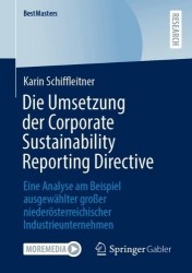 Die Umsetzung der Corporate Sustainability Reporting Directive : Eine Analyse am Beispiel ausgewählter großer