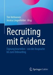 Recruiting mit Evidenz - Eignung beurteilen - von der Ansprache bis zum Onboarding