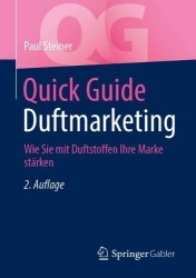 Quick Guide Duftmarketing - Wie Sie mit Duftstoffen Ihre Marke stärken