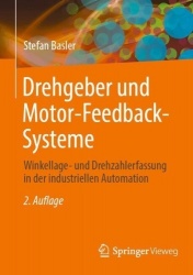 Drehgeber und Motor-Feedback-Systeme : Winkellage- und Drehzahlerfassung in der industriellen Automation