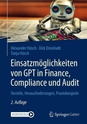 Einsatzmöglichkeiten von GPT in Finance, Compliance und Audit - Vorteile, Herausforderungen, Praxisbeispiele