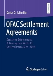 OFAC Settlement Agreements : Sanctions Enforcement Actions gegen Nicht-US-Unternehmen 2019–2024