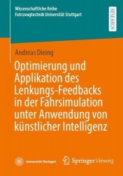 Optimierung und Applikation des Lenkungs-Feedbacks in der Fahrsimulation unter Anwendung von künstlicher Intelligenz