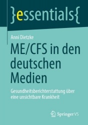 ME/CFS in den deutschen Medien : Gesundheitsberichterstattung über eine unsichtbare Krankheit