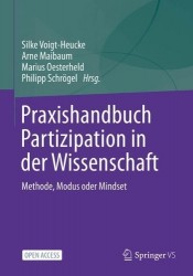 Praxishandbuch Partizipation in der Wissenschaft - Methode, Modus oder Mindset