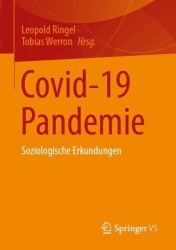Covid-19 Pandemie : Soziologische Erkundungen