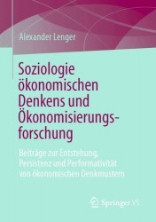 Soziologieökonomischen Denkens und Ökonomisierungsforschung