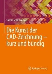 Die Kunst der CAD-Zeichnung – kurz und bündig