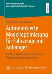 Automatisierte Modelloptimierung für Fahrzeuge mit Anhänger : Ein Validierungsansatz auf Basis der Partikelschwarmoptimierung