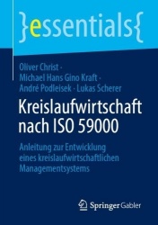 Kreislaufwirtschaft nach ISO 59000 - Anleitung zur Entwicklung eines kreislaufwirtschaftlichen Managementsystems