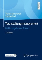 Veranstaltungsmanagement : Märkte, Aufgaben und Akteure