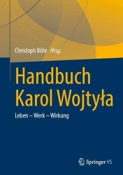 Handbuch Karol Wojtyła : Leben – Werk – Wirkung