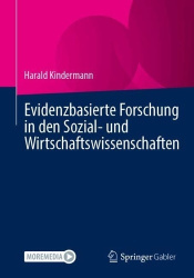 Evidenzbasierte Forschung in den Sozial- und Wirtschaftswissenschaften