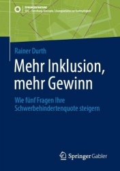 Mehr Inklusion, mehr Gewinn - Wie fünf Fragen Ihre Schwerbehindertenquote steigern
