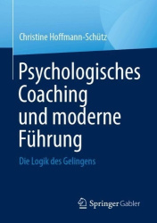 Psychologisches Coaching und moderne Führung