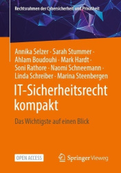 IT-Sicherheitsrecht kompakt : Das Wichtigste auf einen Blick