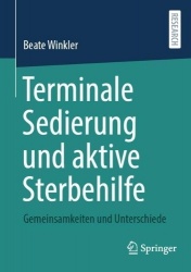 Terminale Sedierung und aktive Sterbehilfe : Gemeinsamkeiten und Unterschiede