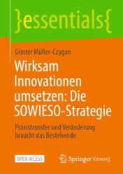 Wirksam Innovationen umsetzen: Die SOWIESO-Strategie