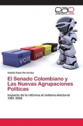 El Senado Colombiano y Las Nuevas Agrupaciones Políticas