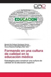 Formando en una cultura de calidad en la educación médica