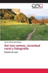 Así nos vemos - Juventud rural y fotografía
