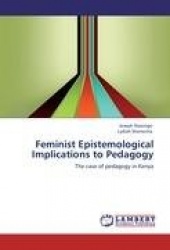Feminist Epistemological Implications to Pedagogy