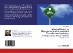 Selected Topics in Management with examples from the Food Industry
