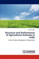 Structure and Performance of Agricultural Schemes in India