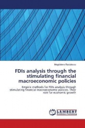 FDIs analysis through the stimulating financial macroeconomic policies