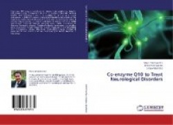 Co-Enzyme Q10 to Treat Neurological Disorders