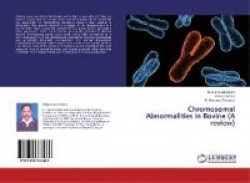 Chromosomal Abnormalities in Bovine (a Review)