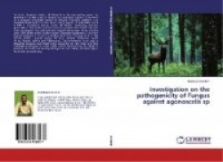 Investigation on the pathogenicity of Fungus against agonoscelis sp