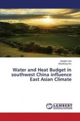 Water and Heat Budget in Southwest China Influence East Asian Climate